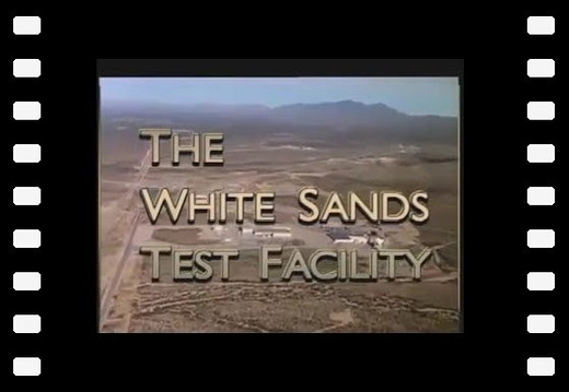 The White Sands test facility - Nasa documentary